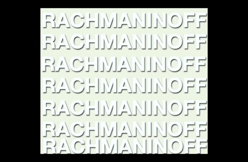 video 3: Rachmaninoff